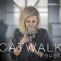 Catwalk Fever (Remixes)