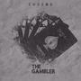 The Gambler (Explicit)