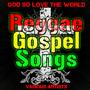 God So Love the World: Reggae Gospel Songs