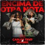 Encima De Otra Nota (Explicit)