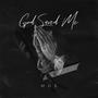 God Saved Me (Explicit)