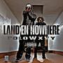 Land’en Nowhere (Explicit)