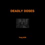 DEADLY DOSES EP (Explicit)