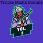 Tropse Musik Sounds, Vol. 3