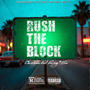 RUSH THE BLOCK (feat. Facing 3.5s) [Explicit]