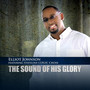 The Sound of His Glory (feat. Stateline Cogic Choir)