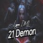 21 Demon (Sold Out)