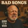 Bad Songs