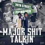 Major **** Talkin (Explicit)