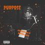 Purpose (feat. Hunter O'Neal) [Explicit]