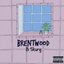 Brentwood (Explicit)