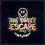 The Sweet Escape 2022 (Explicit)