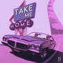 Take Me Home