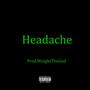 Headache (Explicit)