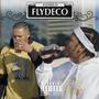 Flydeco (Explicit)