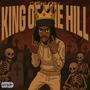 King Of The Hill (Explicit)