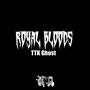 Royal Bloods (Explicit)