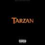 Tarzan (Explicit)