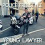 POLICE FREESTYLE (Explicit)