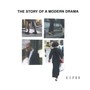 The story of a modern drama (Explicit)