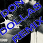 What U Need (Dollas Version) [Explicit]