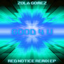 Good 4 U (Red Notice Remix Ep)