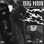 Big Man (Explicit)