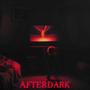 AFTER DARK (Explicit)