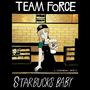 Starbucks Baby (Explicit)