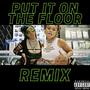 Put It On The Floor (4mix) [Explicit]