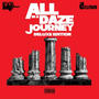 All in a Daze Journey (Deluxe Edition) [Explicit]