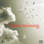 Been Missing (Explicit)