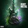 Heavy Metal (Explicit)