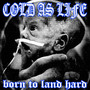 Born to Land Hard (Explicit)