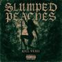 Slummped Peaches (Explicit)
