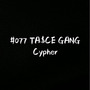 广西 #077 TA$CE GANG Cypher