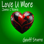 Love U More (Jamie C Remix Edit)