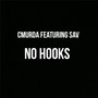 No Hooks (feat. Sav) [Explicit]