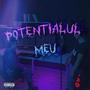 Potentialul Meu (Explicit)