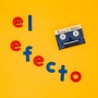 El Efecto (feat. Opus47)