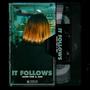 It Follows (feat. Jade) [Explicit]