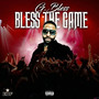 Bless the Game (Explicit)