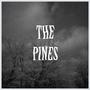 The Pines (Explicit)