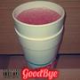 GoodBye (Explicit)