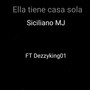 Ella tiene casa sola (Explicit)