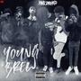 Young Brew (Explicit)