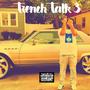 Trench Talk 3 (Explicit)