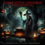 Come Little Children (Hocus Pocus)