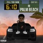 6:10 in Palm Beach (Explicit)