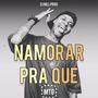 MTG Namorar pra que (Funk) [Explicit]